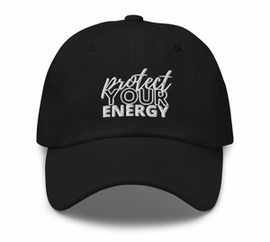 Protect Your Energy DAD HAT
